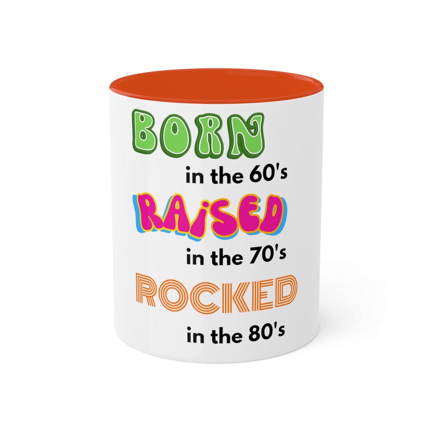 Born in the 60's Colorful Mugs, 11oz