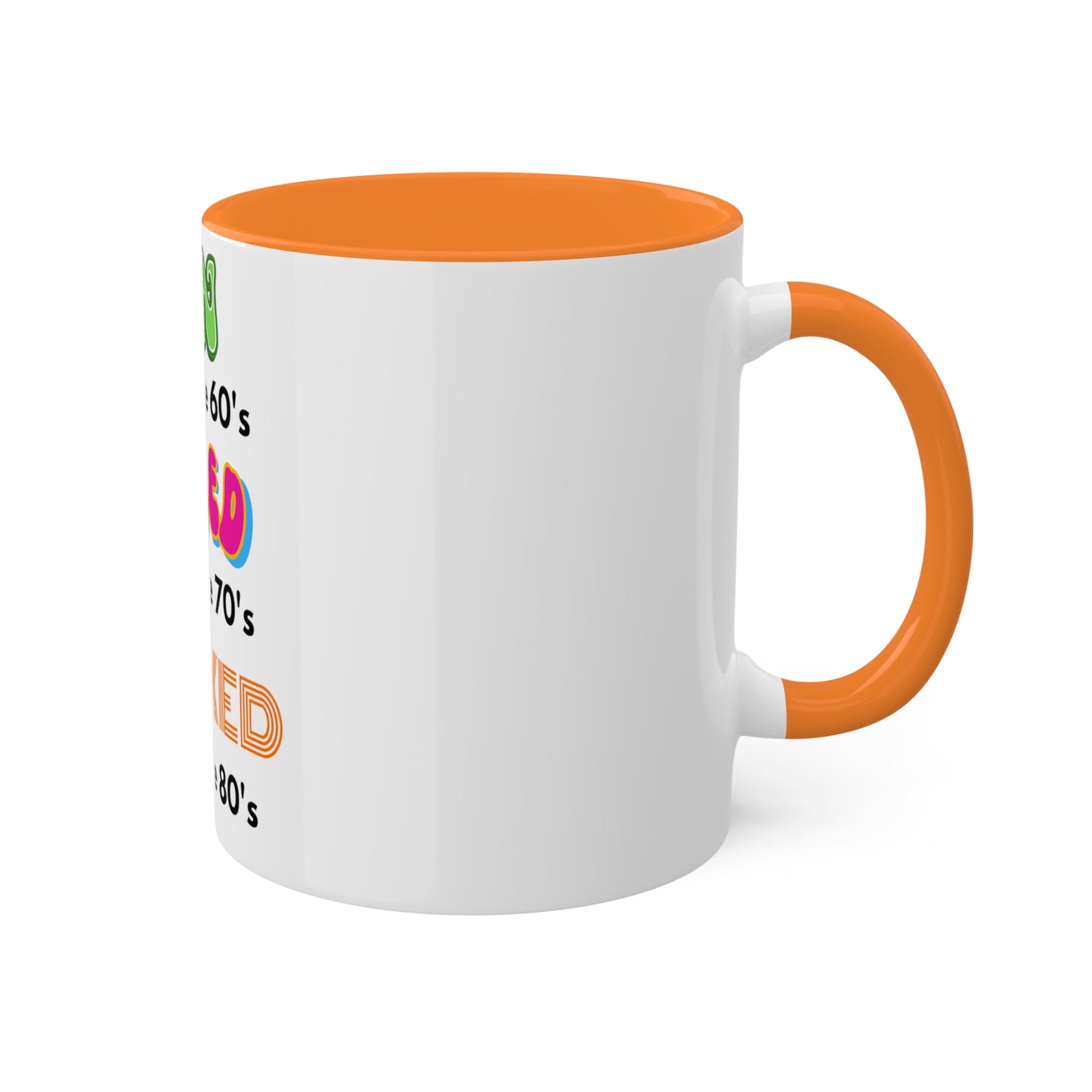 Born in the 60's Colorful Mugs, 11oz