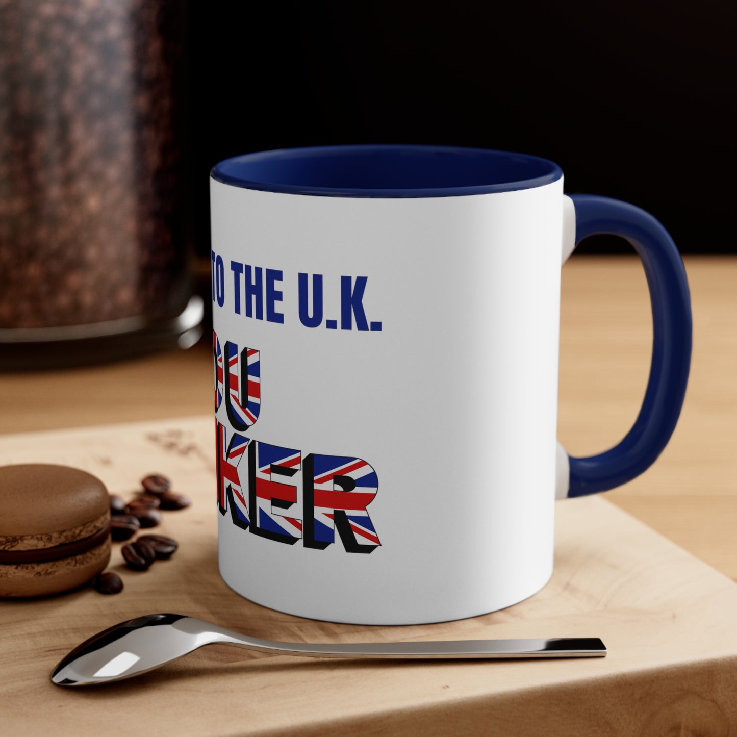 Welcome to the UK  You Wanker .  Ceramic Coffee 11 oz. Mug