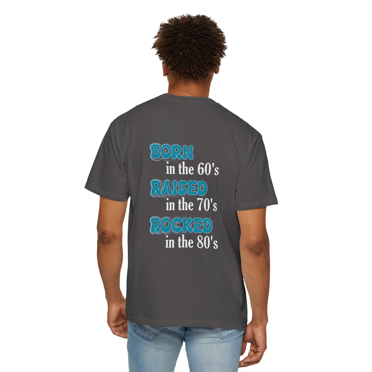 Born in the 60s blue white lettering Unisex Garment-Dyed T-shirt