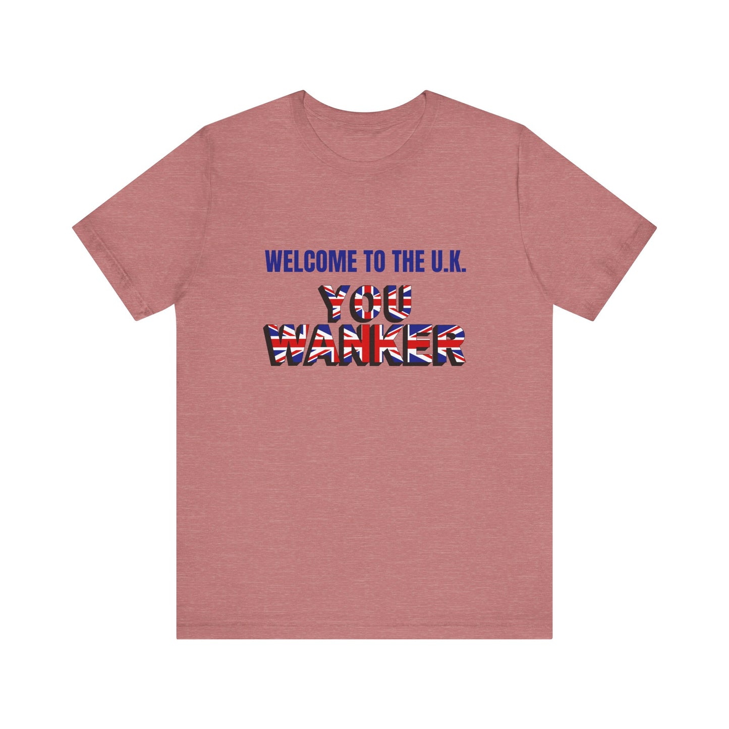 Welcome to the UK Unisex Short Sleeve Tee