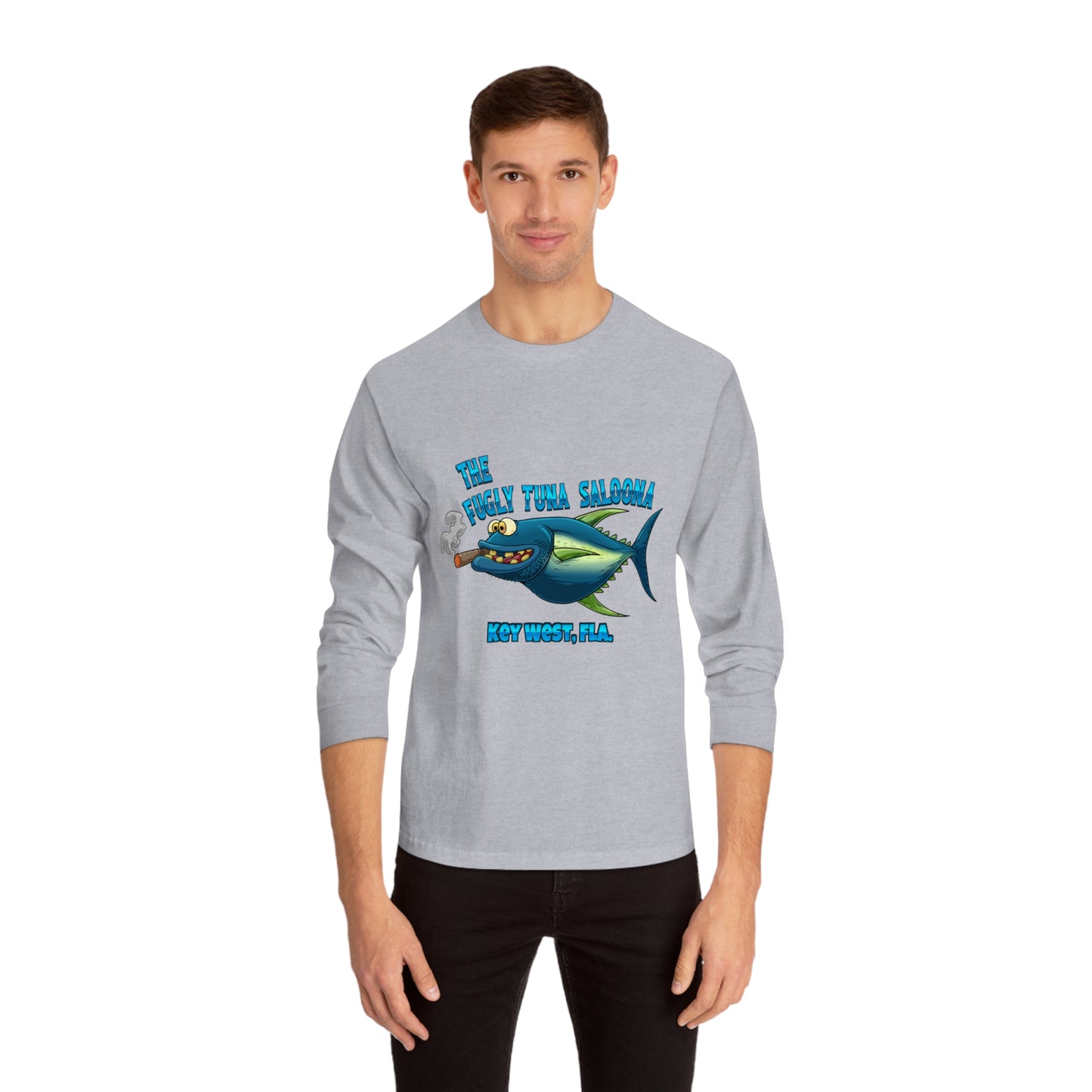 Fugly Tuna Saloona Key West Unisex Classic Long Sleeve T-Shirt