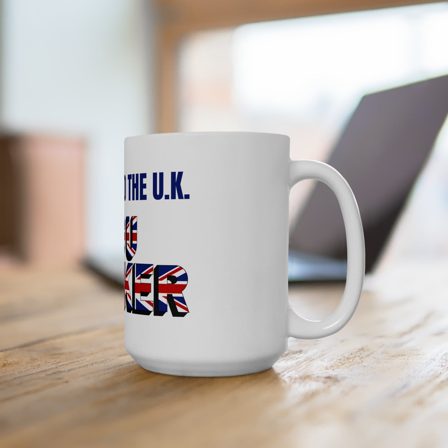 Welcome to the UK Wanker Ceramic Mug 15oz