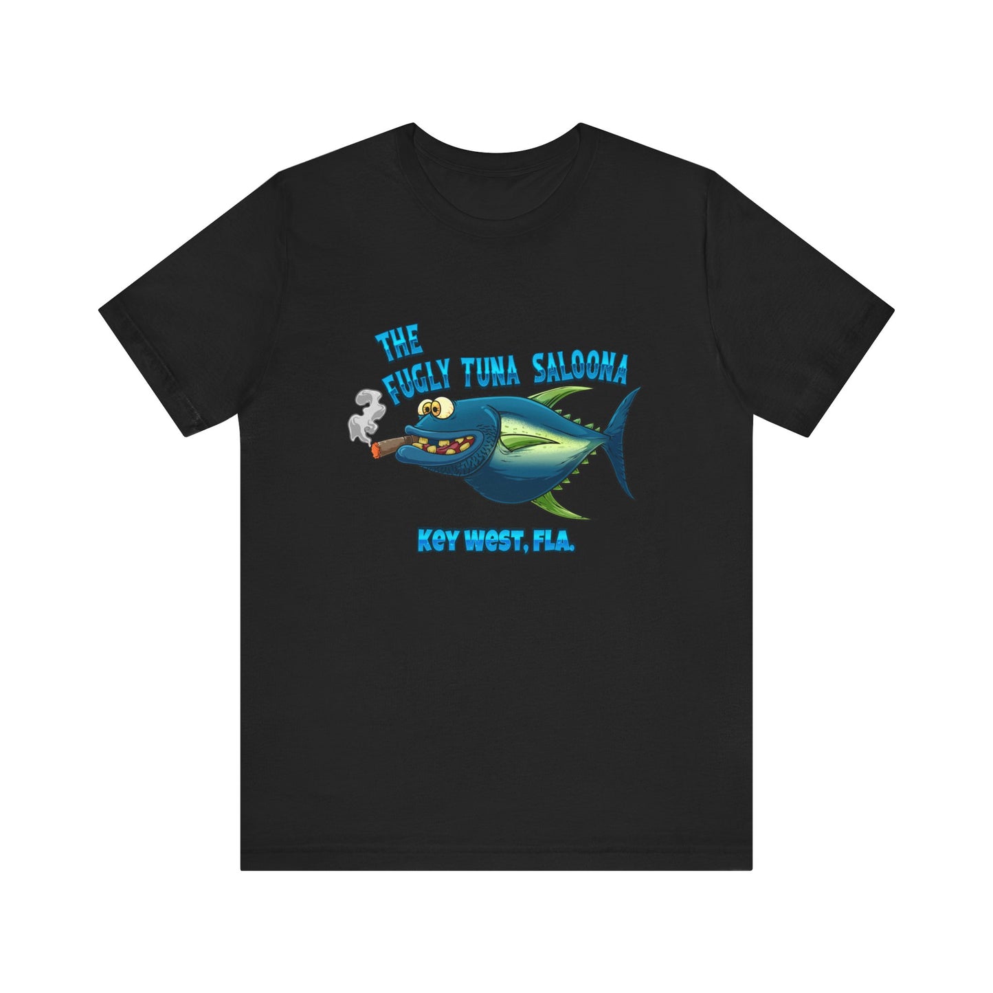 The Fugly Tuna Saloona , Key West front and back design Unisex cotton Short Sleeve Tee