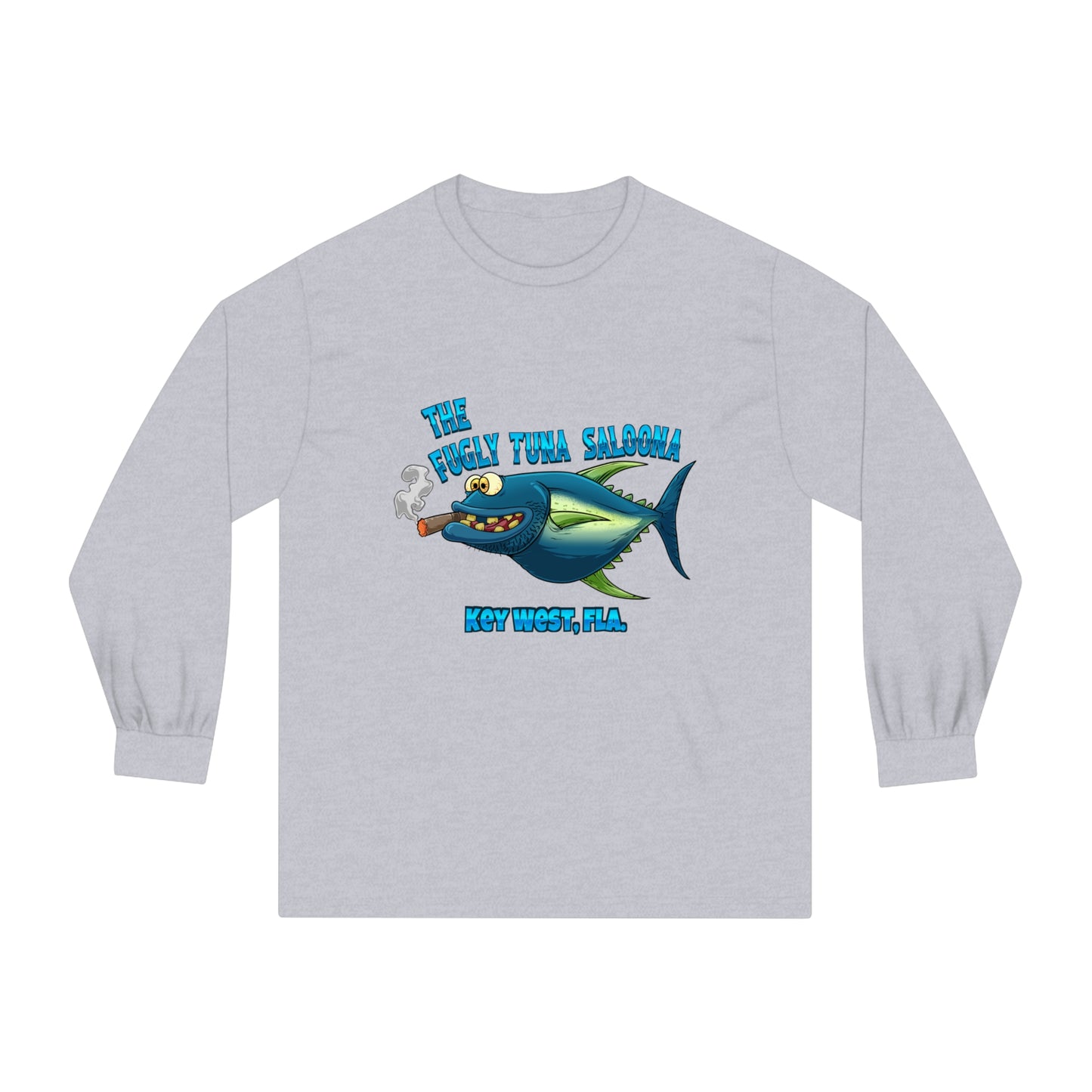 Fugly Tuna Saloona Key West Unisex Classic Long Sleeve T-Shirt