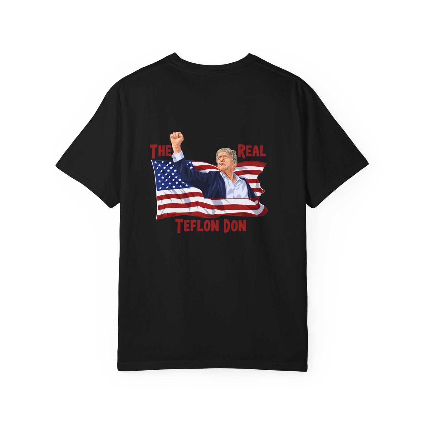 Teflon Donald Trump Unisex Garment-Dyed T-shirt