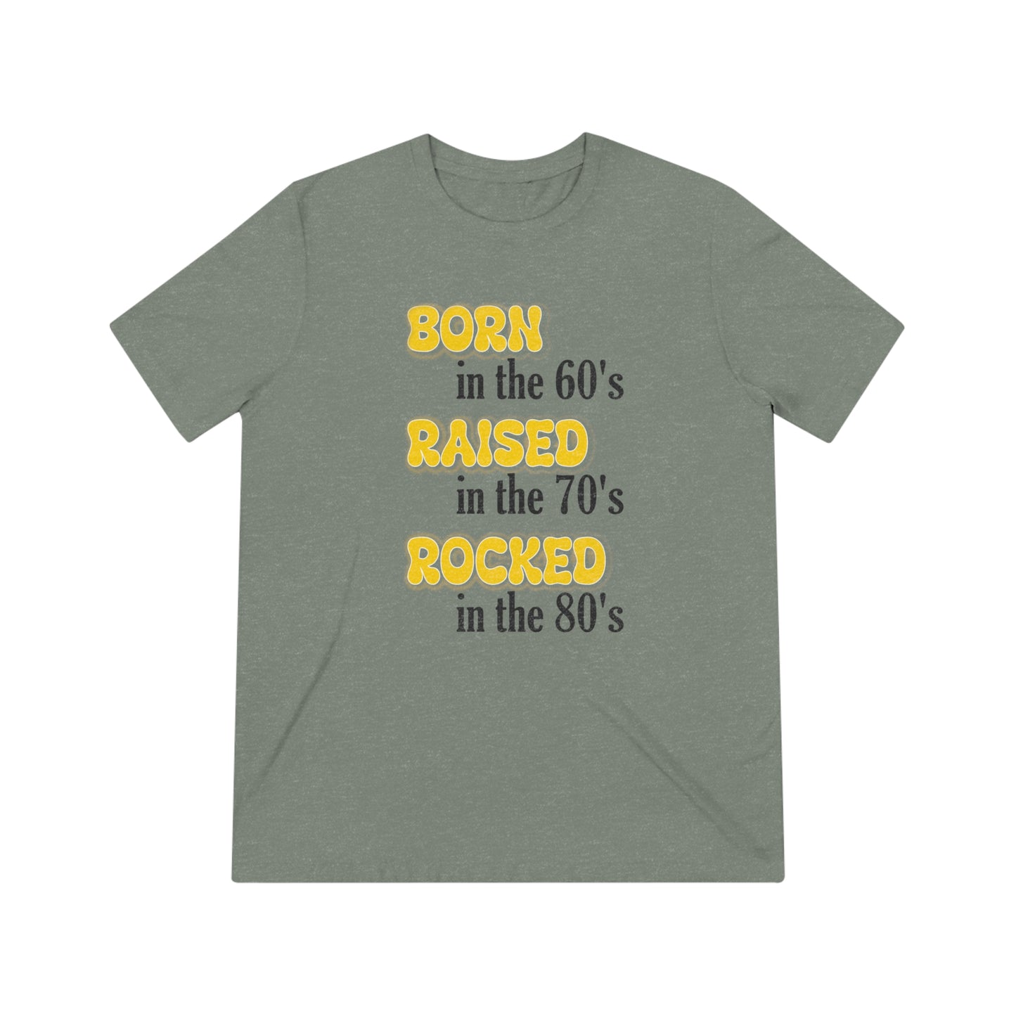 Born in the 60s Yellow & Black Unisex Triblend Tee