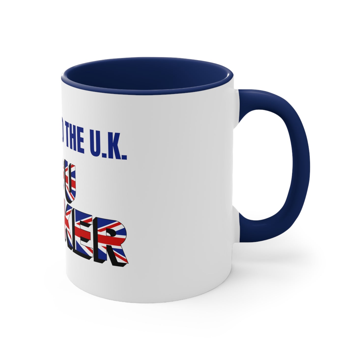 Welcome to the UK  You Wanker .  Ceramic Coffee 11 oz. Mug