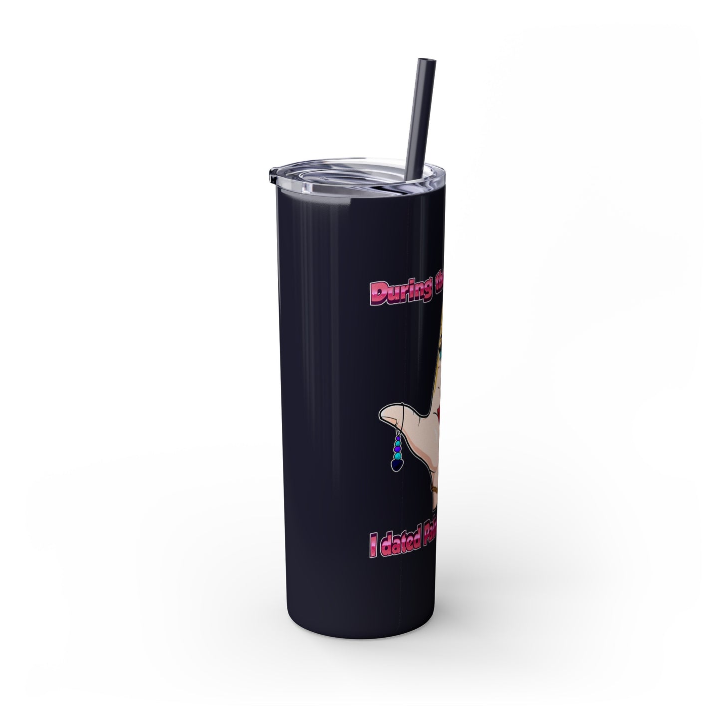 Palmala Handerson - Skinny Stainless Steel  Tumbler with Straw, 20oz