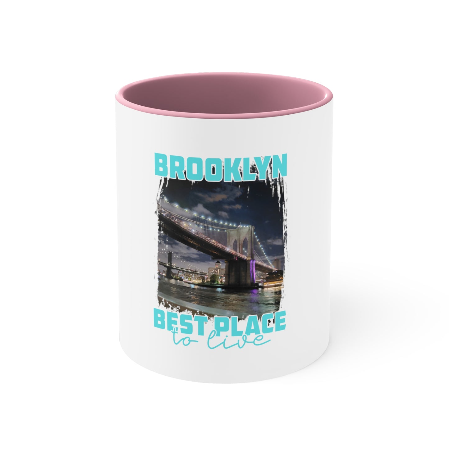 Brooklyn Best Place to Live  Ceramic Coffee Mug, 11oz